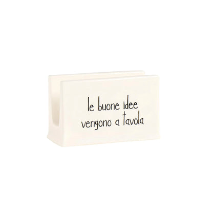 PORTATOVAGLIOLI IN GRES PORCELLANATO DECORO " LE BUONE IDEE VENGONO A TAVOLA" 12,8X13,2X8,2 CM